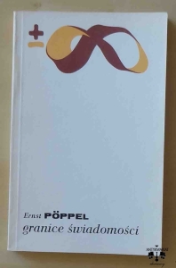 Ernst Poppel, Granice świadomości