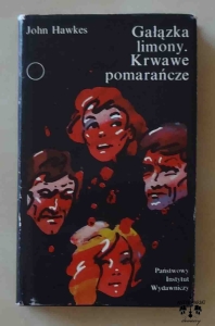 John Hawkes, Gałązka limony. Krwawe pomarańcze.