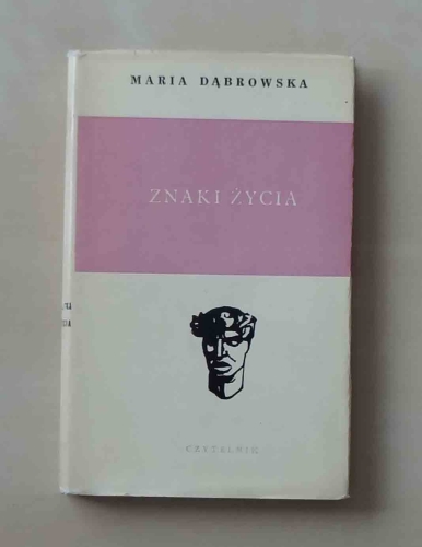 Maria Dąbrowska, Znaki życia.jpg