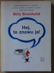 Willy Breinholst, Hej, to znowu ja!