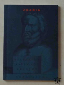 Heraklit z Efezu, Zdania