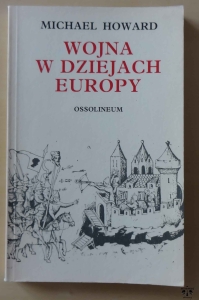 Michael Howard, Wojna w dziejach Europy