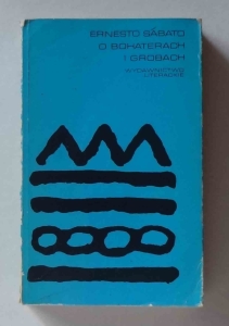 Ernesto Sabato, O bohaterach i grobach