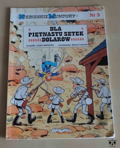 Dla piętnastu setek dolarów, Niebieskie Mundury Nr 3.jpg