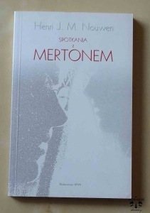 Henri J. M. Nouwen, Spotkania z Mertonem
