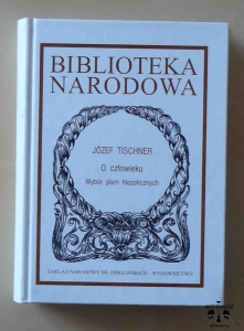 Józef Tischner, O człowieku. Wybór pism filozoficznych