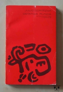 Julio Cortazar, Ostatnia runda