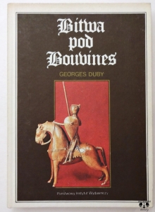 G. Duby, Bitwa pod Bouvines