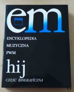 Encyklopedia Muzyczna PWM, Część biograficzna H I J