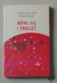 Anselm Grun OSB, Fidelis Ruppert, Módl się i pracuj.jpg
