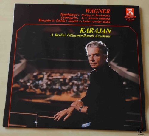 Wagner Tannhauser, Lohengrin, Tristan und Isolde, Karajan, Płyta winylowa, EMI / Hungaroton SLPX 12112.jpg