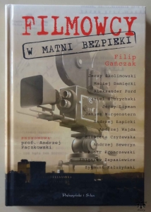 Filip Gańczak, Filmowcy w matni bezpieki