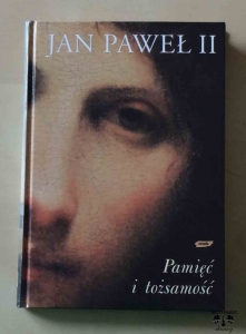 Jan Paweł II, Pamięć i tożsamość