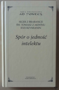 Siger z Brabancji, Św. Tomasz z Akwinu, Idzi Rzymianin, Spór o jedność intelektu
