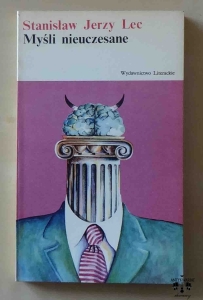 Stanisław Jerzy Lec, Myśli nieuczesane