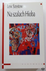 Lew Szestow, Na szalach Hioba