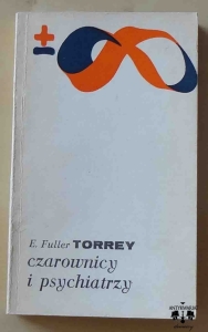 E. Fuller Torrey, Czarownicy i psychiatrzy