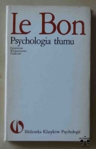 Gustaw Le Bon, Psychologia tłumu