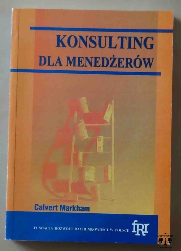 Calvert Markham, Konsulting dla menadżerów.jpg