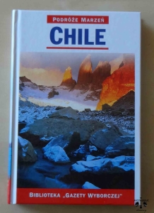 Chile, Podróże marzeń