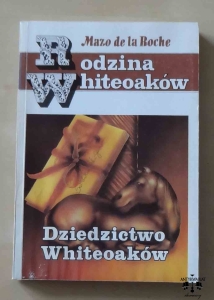 Mazo de la Roche, Dziedzictwo Whiteoaków, Rodzina Whiteoaków