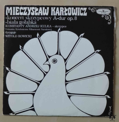 Mieczysław Karłowicz, Koncert skrzypcowy A-dur op. 8, Biała gołąbka, płyta winylowa.jpg