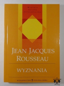 J. J. Rousseau, Wyznania