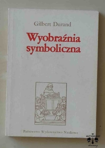 Gilbert Durand, Wyobraźnia symboliczna