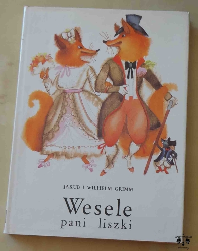 Jakub i Wilhelm Grimm, Wesele pani liszki.jpg