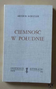 Arthur Koestler, Ciemność w południe
