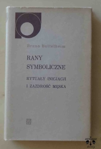 Bruno Bettelheim, Rany symboliczne