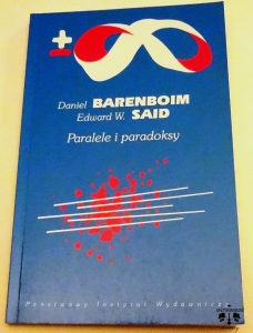 D. Barenboim, E. W. Said, Paralele i paradoksy