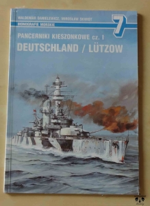 Waldemar Danielewicz, Mirosław Skwiot, Deutschland / Lutzow, Pancerniki kieszonkowe cz. I, Monografie Morskie 7